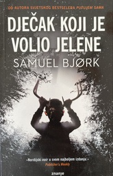 [A-02-8B] DJEČAK KOJI JE VOLIO JELENE