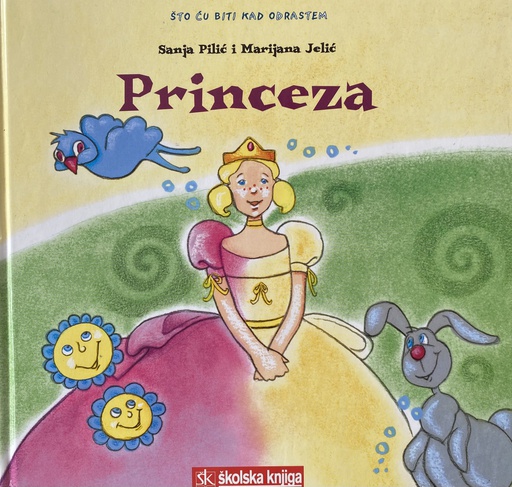 [C-04-4A] PRINCEZA - ŠTO ĆU BITI KAD ODRASTEM