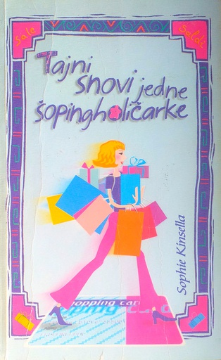 [C-09-6B] TAJNI SNOVI JEDNE ŠOPINGHOLIČARKE