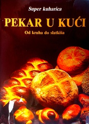 [C-09-1A] PEKAR U KUĆI - OD KRUHA DO SLATKIŠA