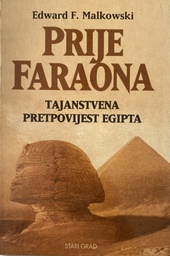 [O-02-2B] PRIJE FARAONA - TAJANSTVENA PRETPOVIJEST EGIPTA