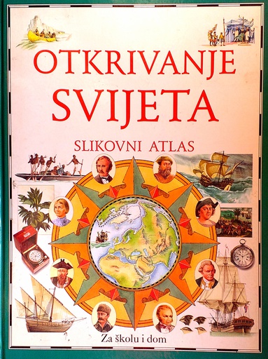 [C-09-1B] OTKRIVANJE SVIJETA - SLIKOVNI ATLAS