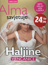 [O-B-2A] ALMA SAVJETUJE - HALJINE VJENČANICE