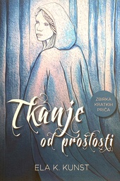 [C-12-3A] TKANJE OD PROŠLOSTI