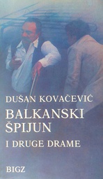 [C-12-4A] BALKANSKI ŠPIJUN I DRUGE DRAME