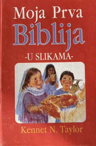[A-12-6A] MOJA PRVA BIBLIJA U SLIKAMA