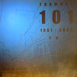 [C-12-5B] TRAMVAJ 101 1951.-2008.