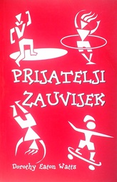 [D-01-2B] PRIJATELJI ZAUVIJEK