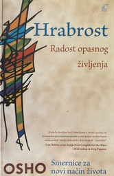 [O-03-4A] HRABROST - RADOST OPASNOG ŽIVLJENJA