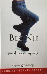 [C-03-2A] BEZ NJE - ŽIVOT U DVA SPOLA