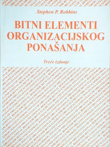 [D-01-4A] BITNI ELEMENTI ORGANIZACIJSKOG PONAŠANJA