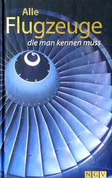 [D-01-5B] ALLE FLUGZEUGE DIE MAN KENNEN MUSS