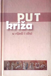 [D-01-6A] PUT KRIŽA U RIJEČI I SLICI