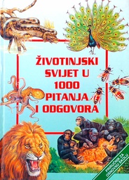 [D-01-1A] ŽIVOTINJSKI SVIJET U 1000 PITANJA I ODGOVORA