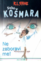 [D-02-2B] SOBA KOŠMARA - NE ZABORAVI ME!