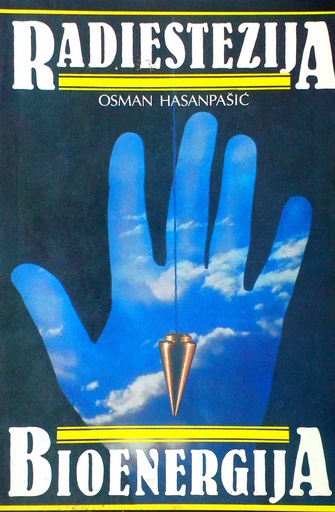 [D-02-3A] RADIESTEZIJA - BIOENERGIJA