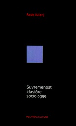 [D-02-4B] SUVREMENOST KLASIČNE SOCIOLOGIJE