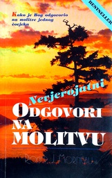 [D-02-5B] NEVJEROJATNI ODGOVORI NA MOLITVU