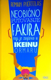[D-03-3A] NEOBIČNO PUTOVANJE FAKIRA KOJI JE ZAGLAVIO U IKEINU ORMARU