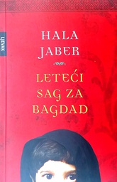 [D-03-4B] LETEĆI SAG ZA BAGDAD