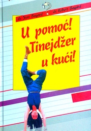 [D-03-4A] U POMOĆ! TINEJDŽER U KUĆI