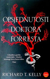 [D-03-5B] OPSJEDNUTOSTI DOKTORA FORRESTA