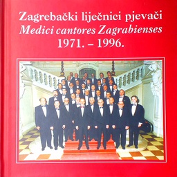 [D-03-6B] ZAGREBAČKI LIJEČNICI PJEVAČI 1971.-1996.