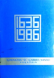 [D-02-1B] GIMNAZIJA - SC - GABRIEL SANTO 1636.-1986.
