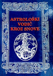 [D-03-6A] ASTROLOŠKI VODIČ KROZ SNOVE