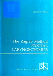[D-04-2A] THE ZAGREB METHOD PARTIAL LARYNGECTOMIES