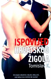 [D-04-3B] ISPOVIJED HRVATSKOG ŽIGOLA