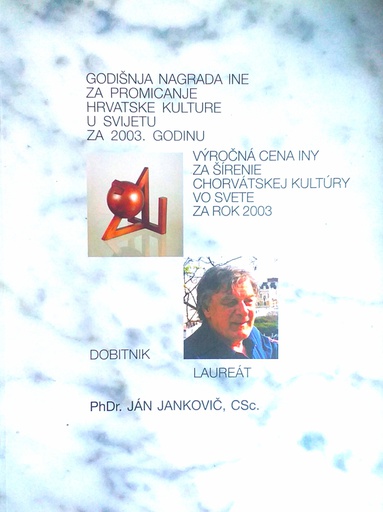 [D-02-1A] GODIŠNJA NAGRADA INE ZA PROMICANJE HRVATSKE KULTURE U SVIJETU ZA 2003. GODINU