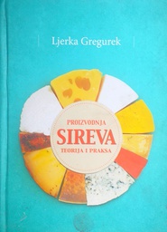 [D-04-3A] PROIZVODNJA SIREVA - TEORIJA I PRAKSA