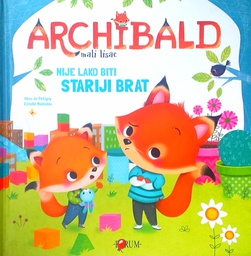 [D-04-3A] ARCHIBALD MALI LISAC - NIJE LAKO BITI STARIJI BRAT