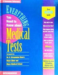 [D-04-5B] EVERYTHING YOU NEED TO KNOW ABOUT MEDICAL TESTS