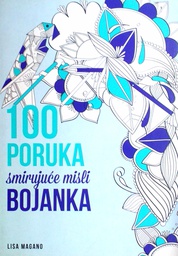 [D-02-1A] 100 PORUKA - SMIRUJUĆE MISLI BOJANKA