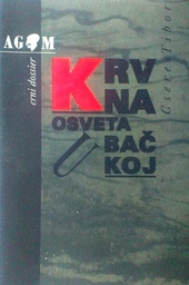 [D-05-2B] KRVNA OSVETA U BAČKOJ