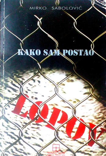 [D-05-2A] KAKO SAM POSTAO LOPOV