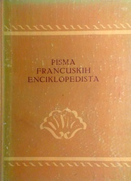 [D-05-3A] PISMA FRANCUSKIH ENCIKLOPEDISTA