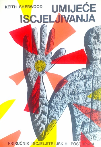 [D-05-4A] UMIJEĆE ISCJELJIVANJA