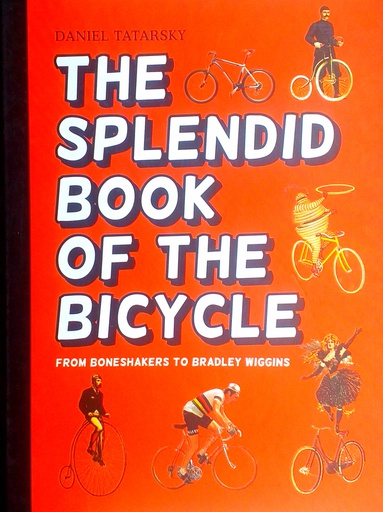 [D-05-4A] THE SPLENDID BOOK OF THE BICYCLE