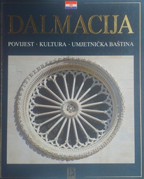 [D-05-5B] DALMACIJA: POVIJEST, KULTURA, UMJETNIČKA BAŠTINA