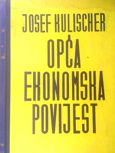 [D-05-5A] OPĆA EKONOMSKA POVIJEST - DRUGA KNJIGA