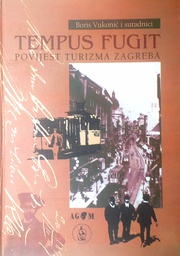 [D-06-2B] TEMPUS FUGIT - POVIJEST TURIZMA ZAGREBA