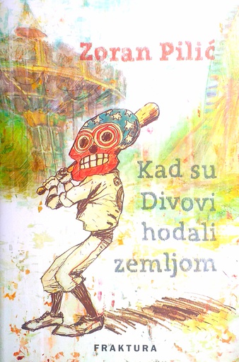 [D-06-3B] KAD SU DIVOVI HODALI ZEMLJOM