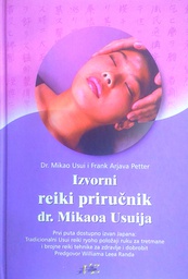 [D-06-4B] IZVORNI REIKI PRIRUČNIK DR. MIKAOA USUIJA