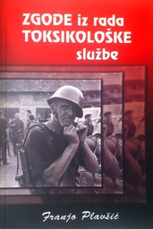 [D-06-5A] ZGODE IZ RODA TOKSIKOLOŠKE SLUŽBE