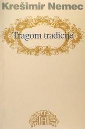 [D-07-2A] TRAGOM TRADICIJE