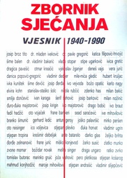 [D-05-1B] ZBORNIK SJEĆANJA VJESNIK 1940.-1990.