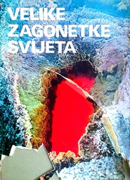 [D-05-1B] VELIKE ZAGONETKE SVIJETA